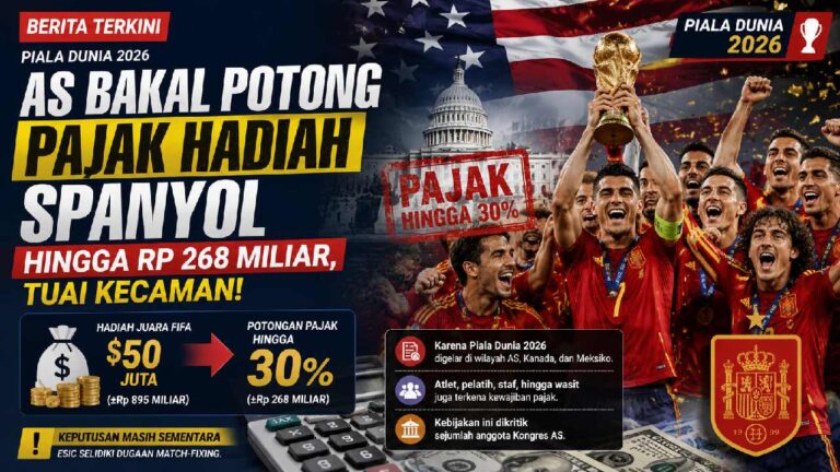 AS Berpotensi Potong Pajak Hadiah Juara Piala Dunia Spanyol hingga Rp268 Miliar, Tuai Sorotan Global