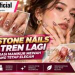 Gemstone Nails Jadi Tren Lagi, Inspirasi Manikur Mewah yang Tetap Elegan