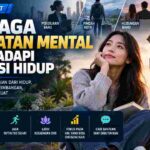 Menjaga Kesehatan Mental Saat Hidup Berubah dan Terasa Tidak Pasti