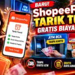 ShopeePay Hadirkan Tarik Tunai Gratis Biaya Admin, Bisa Tanpa Kartu