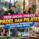 Social Fitness Jadi Tren Baru, Padel dan Pilates Ubah Cara Anak Muda Nongkrong